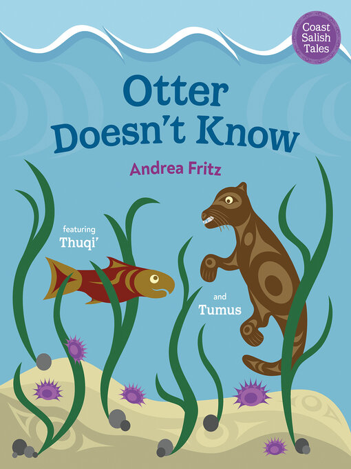 Title details for Otter Doesn't Know by Andrea Fritz - Available